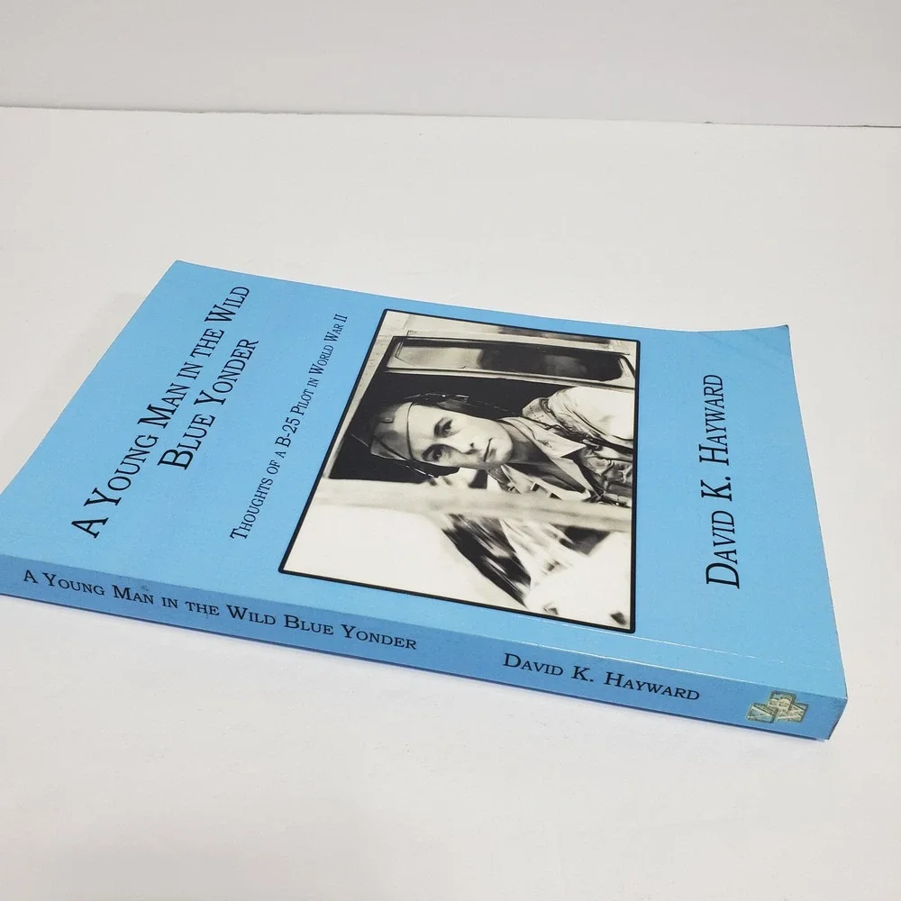 David K. Hayward A Young Man in the Wild Blue Yonder Blue Excellent Signed